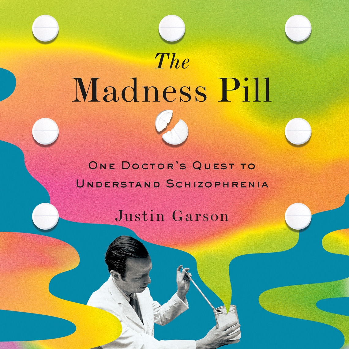 The Madness Pill by Justin Garson (Audiobook) - Read free for 30 days