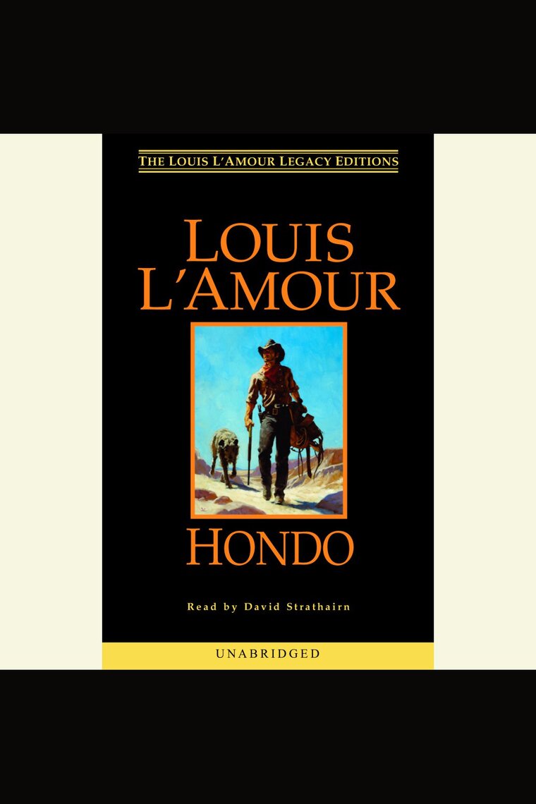 Hondo by Louis L&#39;Amour and David Strathairn - Audiobook - Listen Online