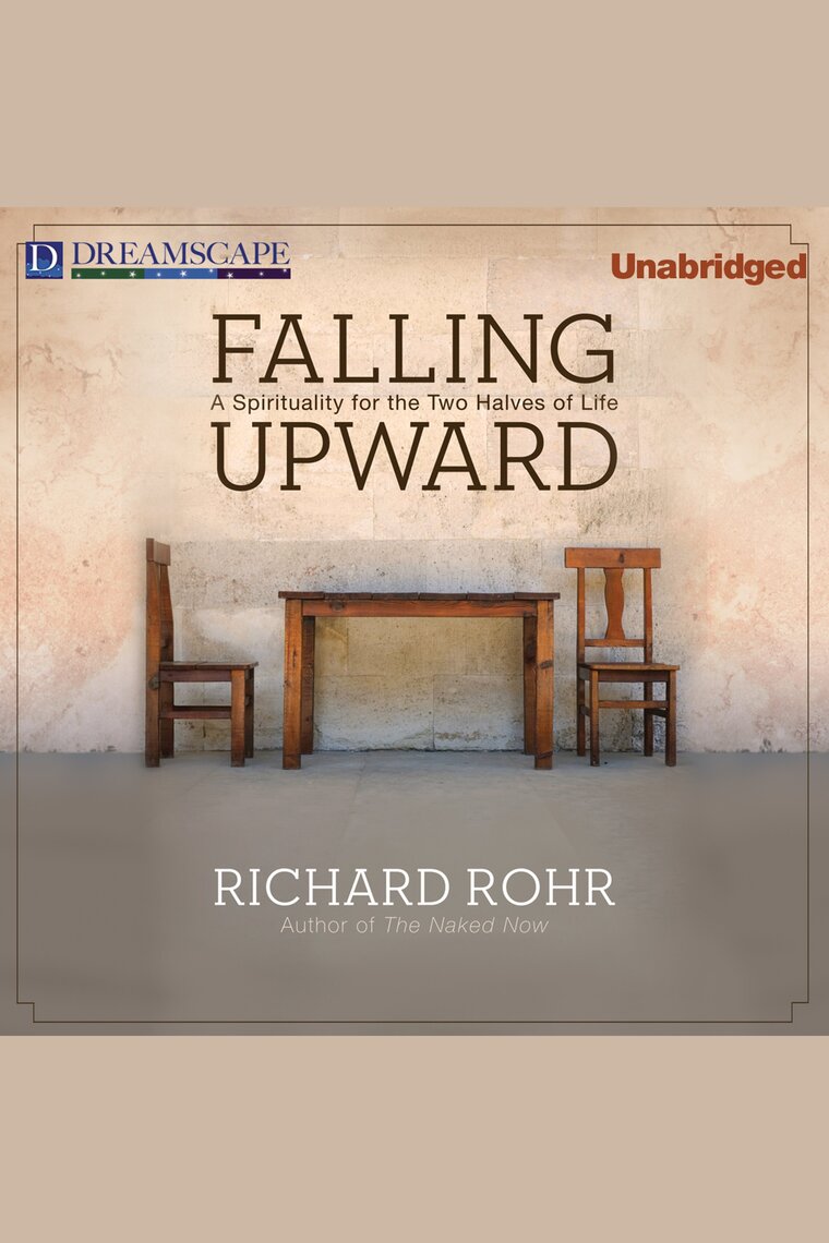 Falling Upward by Richard Rohr Audiobook Listen Online