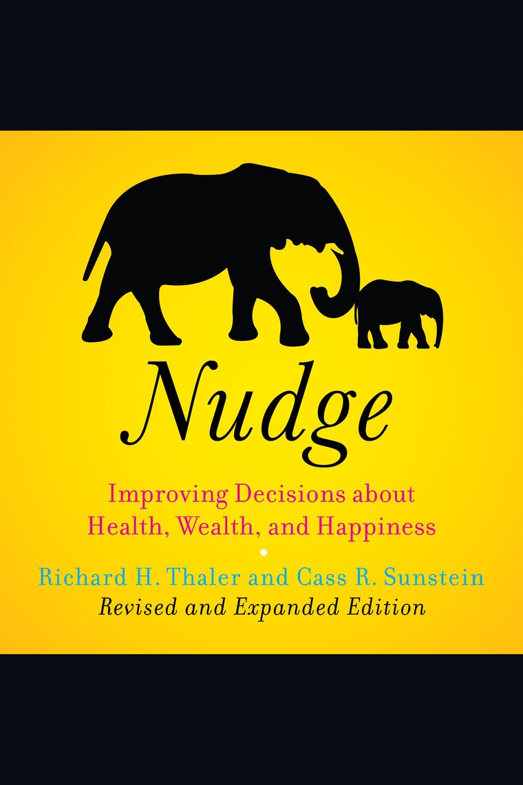 Listen To Nudge Audiobook By Richard H Thaler Cass R Sunstein And