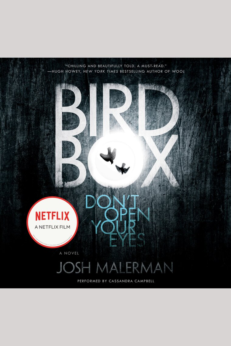 Bird Box by Josh Malerman and Cassandra Campbell ...