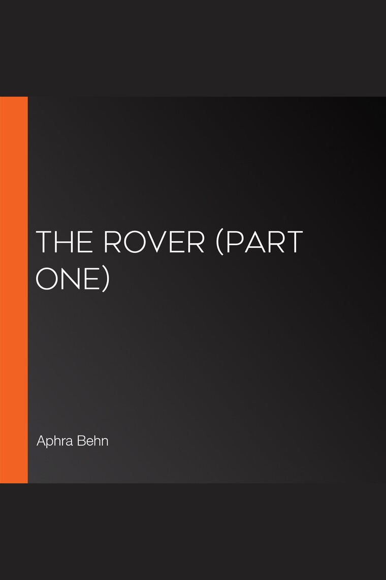 The Rover (Part One) by Aphra Behn and LibriVox Community Audiobook