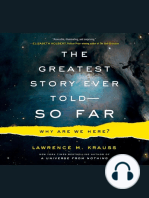 The Greatest Story Ever Told--So Far