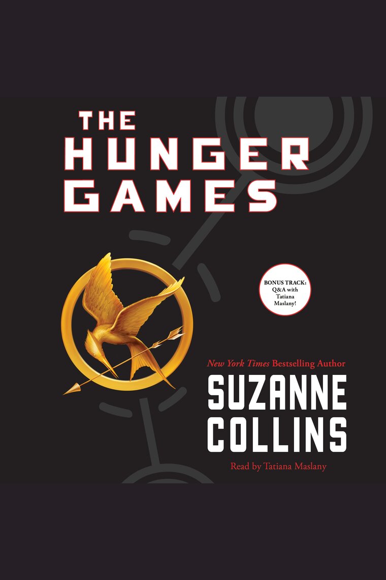 The Hunger Games by Suzanne Collins and Tatiana Maslany ...