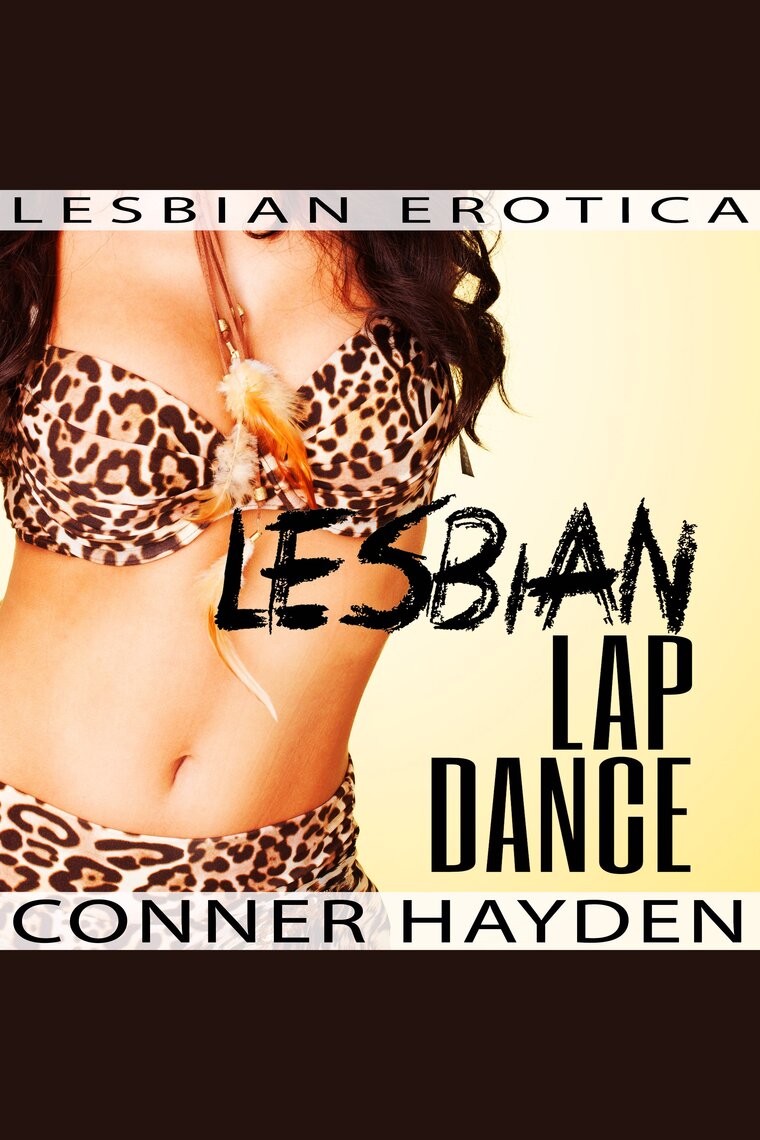 Lesbian Lap Dance by Conner Hayden pic