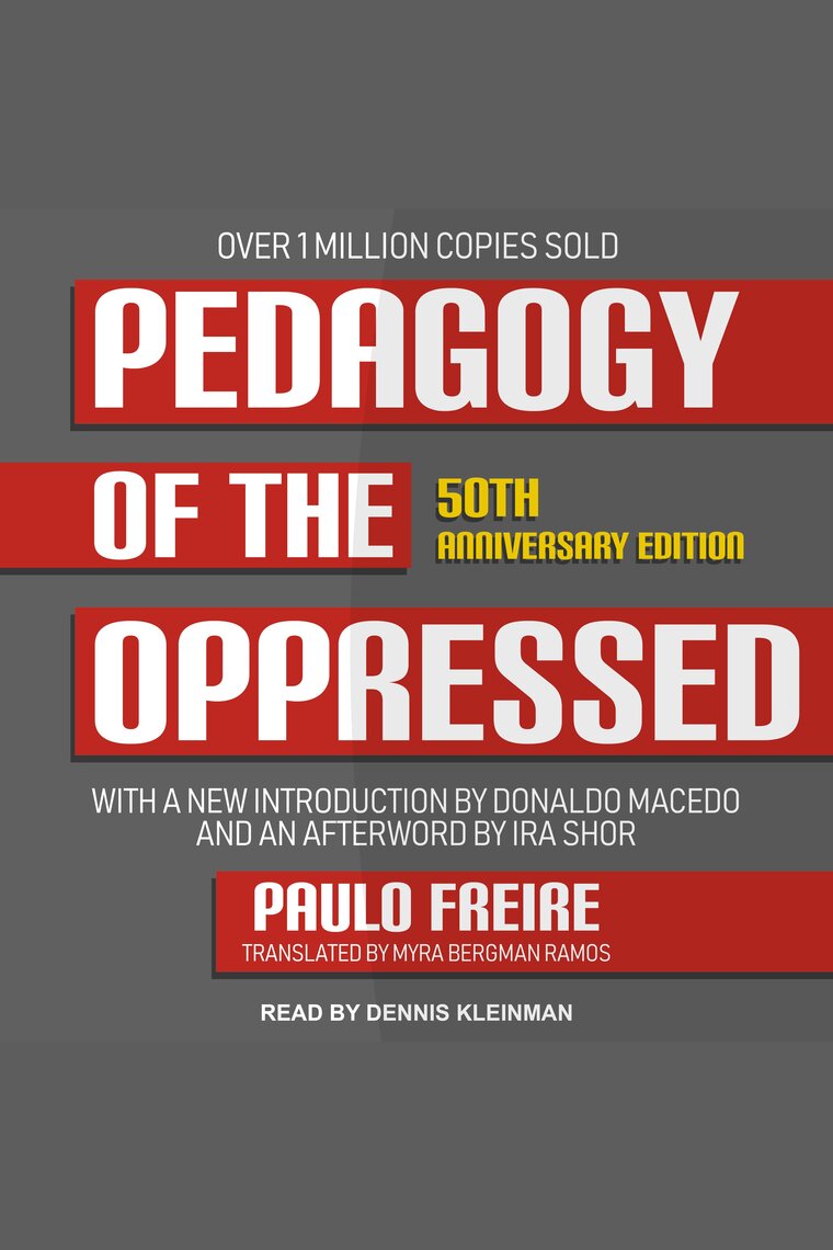 Listen to Pedagogy of the Oppressed Audiobook by Paulo Freire and