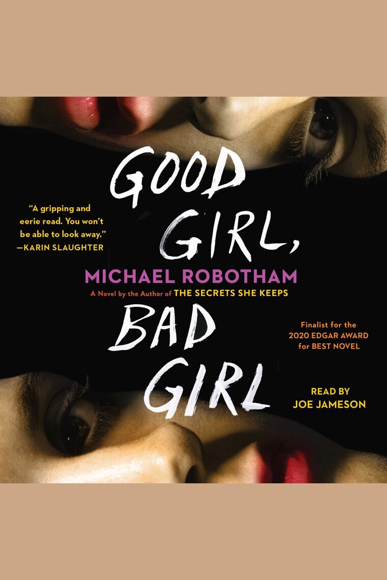 Listen to Good Girl, Bad Girl Audiobook by Michael Robotham and Joe Jameson