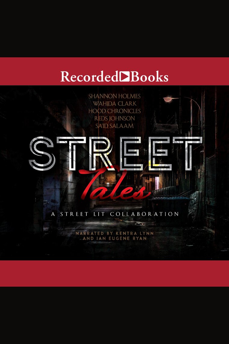 Street Tales by Shannon Holmes, Wahida Clark, Seven Audiobook Scribd