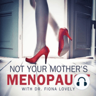 Not Your Mother's Menopause - making hormones make sense, Ep. 2 - Bread, pasta and....infertility?