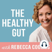 Lessons learned from having chronic SIBO with Rebecca Coomes | Ep. 81