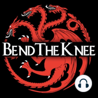 EP. 38 - Game of Thrones: Chapter 37 Bran V & the Reach | “kill the wolves"
