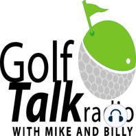 Golf Talk Radio with Mike & Billy 6.27.15 - Frozen Cave Man Golfer - Part 5