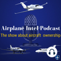 054 - Facts and Tips about Piston Twins | Airplane Intel Podcast | Aviation Podcast