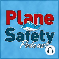 Plane Safety Podcast Episode 39 ; Medicals, monitoring & laptop mayhem.