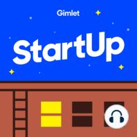 Gimlet 1: How Not to Pitch a Billionaire