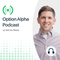 110: Become A Better Options Trader By NOT Watching The Market