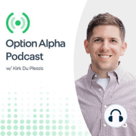 95: Option Alpha's NEW "Toolbox" For Backtesting Option Strategies