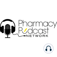Iowa Pharmacy Association Joins the Pharmacy Podcast Network - PPN Episode 800