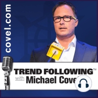 Ep. 767: Steve Burns Interview with Michael Covel on Trend Following Radio