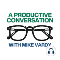 The Link Between Personal and Professional Productivity with Mark Lavercombe