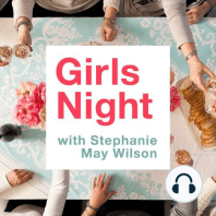 Girls Night #51: How To Stop Being Afraid That Bad Things Are Going To Happen