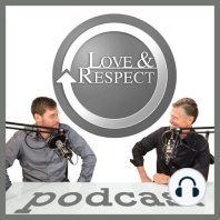Episode 099 - Can We Manipulate Each Other With The Love And Respect Teaching?