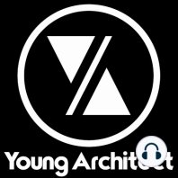 008 - Alex Alaimo, Kickstarting Your Architecture Career