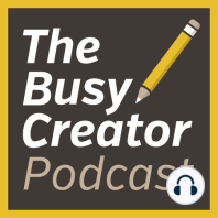 The Busy Creator 32 w/guest Vijay Mathews