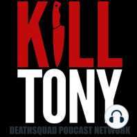 KILL TONY #330 – PHILADELPHIA #1