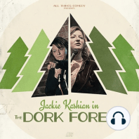 The Dork Forest 407 - Scott Rogers