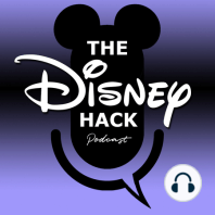 The Disney Hack Episode 19 - How To Get Your Family Excited About Early EMH