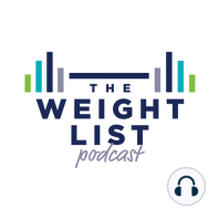 Episode 29 - The Weightlist LIVE at NACAC Part 2 with Jen Dewar