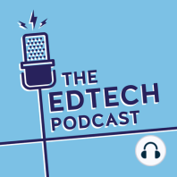 #121 - Edtech & the education gap in less connected areas