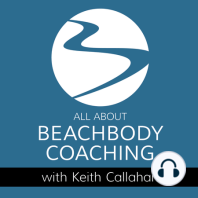 EP10: Should I become a Beachbody Coach?