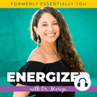 100: Why Food Is Key to Balancing Your Hormones Plus How to Treat Key Nutrient Deficiencies w/ Dr. Mariza Snyder