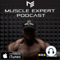 30 - Brad Schoenfeld, latest research on the mind muscle connection, future of nutrition and training optimization, eccentric training and more!