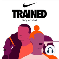 Introducing TRAINED | Presented by Nike