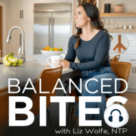 #15: The Balanced Bites Podcast - Adrenal Fatigue, Part 1