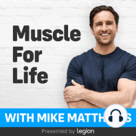Best Protein Powder for Building Muscle, Signs of Overtraining, Laws for Happy Living, and More...