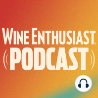 Episode 40: Mastering Wine