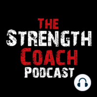 Episode 149- Strength Coach Podcast