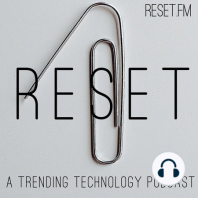 Episode 34: RESET 34 - Does SONOS matter anymore?