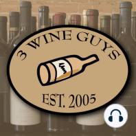 3 Wine Guys - The Syrah Podcast Part One