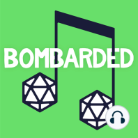 BomBARDed: Unplugged (Mailbag Special!)