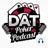 Bathroom Bet, Party Poker $20M Guarantee, Terrence Fight Recap  - DAT Poker Podcast Episode #14