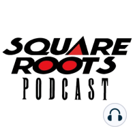 Episode 0 - What Is Square Roots?