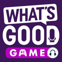 Sony and Microsoft Are Working Together - What's Good Games (Ep. 105)