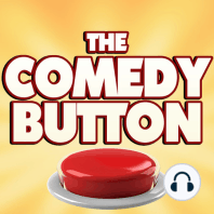 The Comedy Button: Episode 383