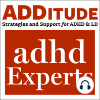 2- The Bright Side of ADHD: Dr. Ned Hallowell on Embracing and Succeeding with Attention Deficit