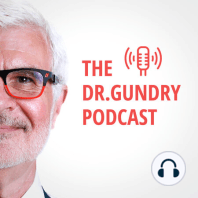 Dr. Gundry's Top Longevity Myths, Revealed